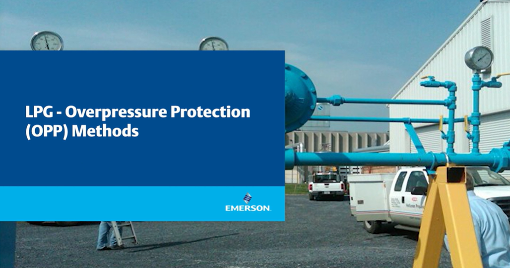 LPG - Overpressure Protection (OPP) Methods